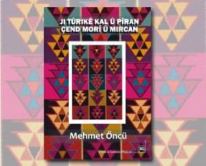 'Ji tûrikê kal û pîran çend morî û mircan' 'Ji tûrikê kal û pîran çend morî û mircan'